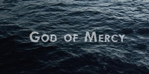 God of Mercy